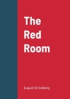 The Red Room By August Strindberg Cover Image