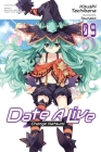 Date A Live, Vol. 9 (light novel) (Date A Live (light novel)) By Koushi Tachibana, Tsunako (By (artist)), Jocelyne Allen (Translated by) Cover Image