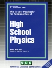 HIGH SCHOOL PHYSICS: Passbooks Study Guide (Fundamental Series) By National Learning Corporation Cover Image