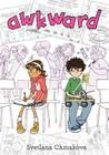 Awkward (Berrybrook Middle School #1) By SVETLANA CHMAKOVA Cover Image