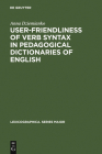 User-Friendliness of Verb Syntax in Pedagogical Dictionaries of English (Lexicographica. Series Maior #130) Cover Image