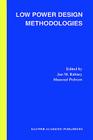 Low Power Design Methodologies By Jan M. Rabaey (Editor), Massoud Pedram (Editor) Cover Image