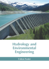 Hydrology and Environmental Engineering By Cohen Foster (Editor) Cover Image