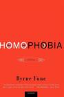 Homophobia: A History By Byrne Fone Cover Image
