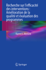 Recherche Sur l'Efficacité Des Interventions: Amélioration de la Qualité Et Évaluation Des Programmes Cover Image