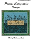 Persian Calligraphic Designs Cover Image