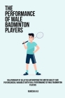 The relationship of selected anthropometric physical fitness and psychological variables with the performance of male softball players By H. B. Muralidhar Cover Image