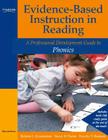 Evidence-Based Instruction in Reading: A Professional Development Guide to Phonics (Rasinski) By Belinda S. Zimmerman, Nancy D. Padak, Timothy V. Rasinski Cover Image