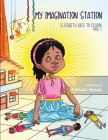 My Imagination Station: Elizabeth Goes To School Cover Image