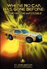 Where No Car Has Gone Before By Ken Hudnall, John Mercer (With) Cover Image