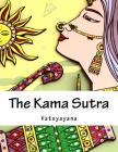 The Kama Sutra By Sir Richard Burton (Translator), Vatsyayana Cover Image