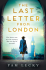 The Last Letter from London By Pam Lecky Cover Image