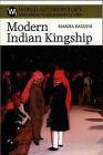 Modern Indian Kingship: Tradition, Legitimacy and Power in Jodhpur (World Anthropology) Cover Image