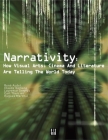 Narrativity: How Visual Arts, Cinema and Literature Are Telling the World Today By Daniele Riviere (Editor), Renè Audet (Text by (Art/Photo Books)), Claude Romano (Text by (Art/Photo Books)) Cover Image