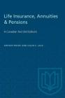 Life Insurance, Annuities & Pensions: A Canadian Text (3rd Edition) (Heritage) Cover Image
