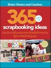 365 Days of Scrapbooking Ideas (Better Homes and Gardens Crafts) By Better Homes and Gardens Cover Image