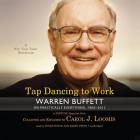 Tap Dancing to Work Lib/E: Warren Buffett on Practically Everything, 1966-2012: A Fortune Magazine Book Cover Image