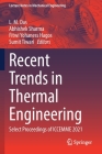 Recent Trends in Thermal Engineering: Select Proceedings of Iccemme 2021 (Lecture Notes in Mechanical Engineering) Cover Image