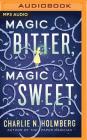Magic Bitter, Magic Sweet Cover Image