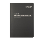 NASB Scripture Study Notebook: 1 & 2 Thessalonians: NASB By Steadfast Bibles Cover Image
