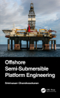 Offshore Semi-Submersible Platform Engineering Cover Image