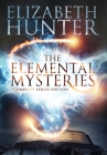 The Elemental Mysteries: Complete Series Edition By Elizabeth Hunter Cover Image