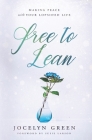Free to Lean: Making Peace with Your Lopsided Life By Jocelyn Green Cover Image