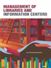 Management of Libraries and Information Centers By P Balasubramanian, PhD Cover Image