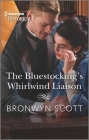 The Bluestocking's Whirlwind Liaison By Bronwyn Scott Cover Image