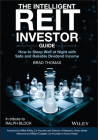 The Intelligent Reit Investor Guide: How to Sleep Well at Night with Safe and Reliable Dividend Income Cover Image