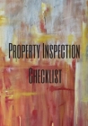 Property Inspection Checklist: The perfect watercolor paint notebook to track inspections of sinks, flooring, windows, laundry, plumbing and more. By Magicsd Designs Journals Cover Image