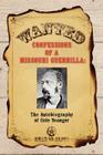 Confessions of a Missouri Guerrilla: The Autobiography of Cole Younger (Fireship Press Contemporized Classic) Cover Image