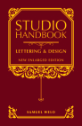 Studio Handbook: Lettering & Design: New Enlarged Edition Cover Image