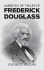 Narrative of the Life of Frederick Douglass Cover Image