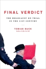 Final Verdict: The Holocaust on Trial in the 21st Century By Tobias Buck Cover Image