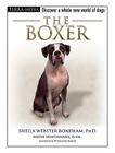The Boxer [With DVD] (Terra-Nova) By Ph. D. Sheila Webster Boneham Cover Image