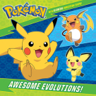 Awesome Evolutions! (Pokémon) (Pictureback(R)) By C. J. Nestor, Random House (Illustrator) Cover Image