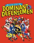 Dominant Defensemen (Hockey Hall of Fame Kids) By Eric Zweig, George Todorovic (Illustrator) Cover Image