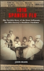 1918 Spanish Flu: The Terrible Story of the Great Influenza, the 20th Century's Deadliest Pandemic Cover Image