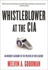 Whistleblower at the CIA: An Insider's Account of the Politics of Intelligence Cover Image