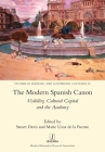The Modern Spanish Canon: Visibility, Cultural Capital and the Academy (Studies in Hispanic and Lusophone Cultures #28) Cover Image