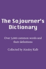 The Sojourner's Dictionary By Ainsley Kalb Cover Image
