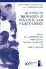 A Blueprint for the Promotion of Pro-Social Behavior in Early Childhood (Issues in Children's and Families' Lives #4) By Elda Chesebrough (Editor), Patricia King (Editor), Martin Bloom (Editor) Cover Image
