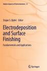 Electrodeposition and Surface Finishing: Fundamentals and Applications (Modern Aspects of Electrochemistry #57) Cover Image