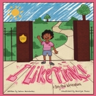 I Like Pink!: A Story About Self-Acceptance Cover Image