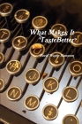 What Makes It Taste Better By David Wayne Hampton Cover Image