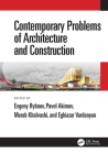 Contemporary Problems of Architecture and Construction: Proceedings of the 12th International Conference on Contemporary Problems of Architecture and By Evgeny Rybnov (Editor), Pavel Akimov (Editor), Merab Khalvashi (Editor) Cover Image