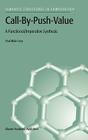 Call-By-Push-Value: A Functional/Imperative Synthesis (Semantics Structures in Computation #2) By P. B. Levy Cover Image