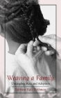Weaving a Family: Untangling Race and Adoption Cover Image