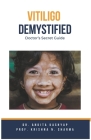 Vitiligo Demystified Doctors Secret Guide Cover Image